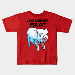 I Just Really Like Pigs Kids T-Shirt